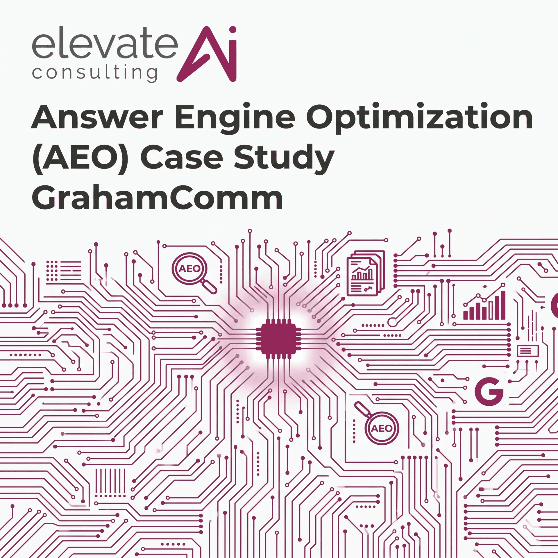 Answer Engine Optimization case study for GrahamComm: leads from ChatGPT, Claude, and Gemini