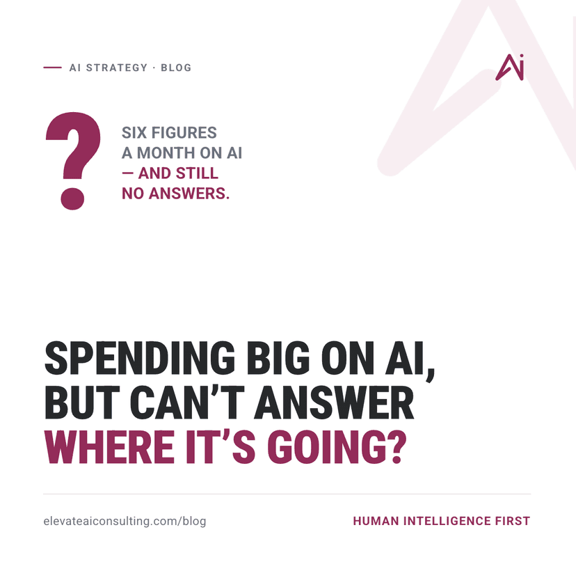 Companies Spending Six Figures a Month on AI Still Can't Answer Basic Questions About Where It's Going