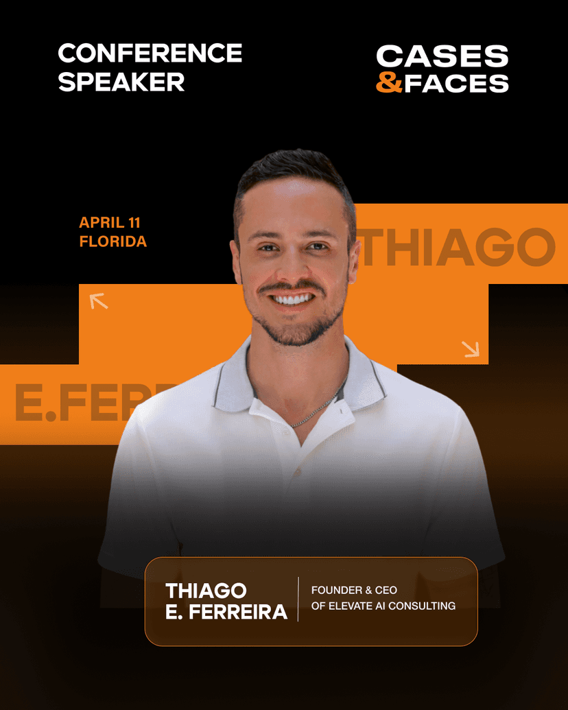 Cases & Faces 2026 conference in Davie, Florida (Fort Lauderdale area): Thiago Ferreira keynote speaker and Answer Engine Optimization (AEO) masterclass
