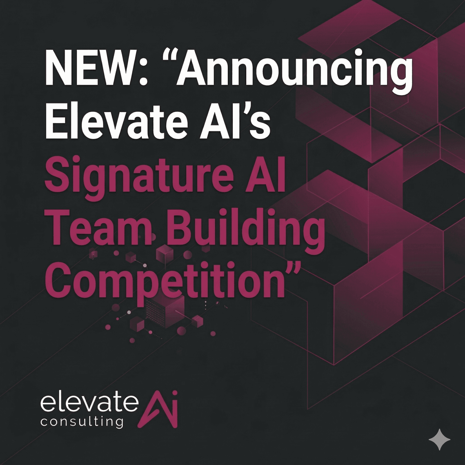 Elevate AI Consulting announces AI Team Building Competition, a half-day team offsite with creative AI challenges and T.AI judging