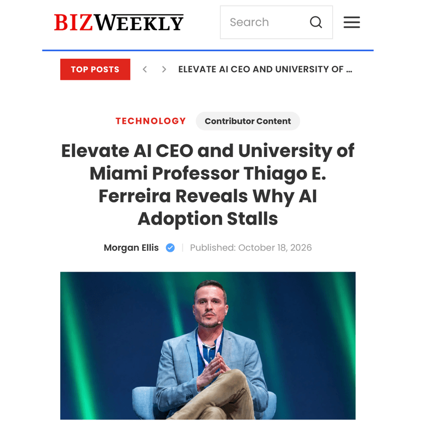 Elevate AI Consulting CEO Thiago E. Ferreira Featured in BizWeekly on Why AI Adoption Stalls